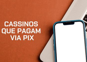 cassinos-que-pagam-via-pix:-top-10-melhores-opcoes-no-brasil-em-2025