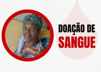 Familiares de mulher internada com quadro de anemia pedem doações de sangue com urgência no HFM