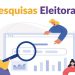 17 PESQUISAS ELEITORAIS MOVIMENTAM O CENÁRIO POLÍTICO E COLOCAM O RIO DE JANEIRO NO RADAR.
