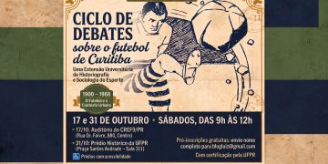Ciclo de debates resgata quase 70 anos da história do futebol de Curitiba